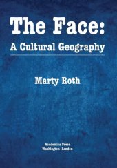 book The Face: A Cultural Geography