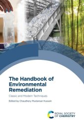 book The Handbook of Environmental Remediation: Classic and Modern Techniques