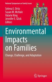 book Environmental Impacts on Families: Change, Challenge, and Adaptation (National Symposium on Family Issues, 12)