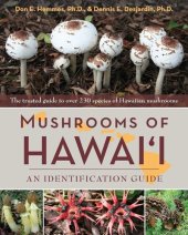 book Mushrooms of Hawai'i: An Identification Guide