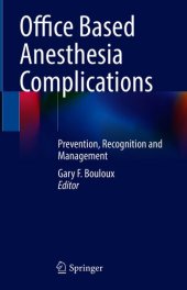 book Office Based Anesthesia Complications: Prevention, Recognition and Management