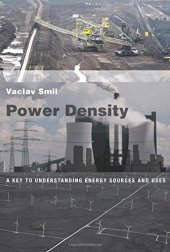 book Power Density: A Key to Understanding Energy Sources and Uses (MIT Press)