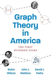 book Graph Theory in America: The First Hundred Years