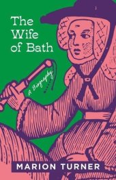 book The Wife of Bath: A Biography