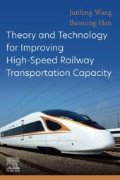 book Theory and Technology for Improving High-Speed Railway Transportation Capacity