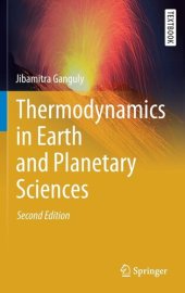 book Thermodynamics in Earth and Planetary Sciences (Springer Textbooks in Earth Sciences, Geography and Environment)