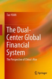 book The Dual-Center Global Financial System: The Perspective of China's Rise