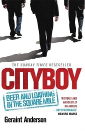 book Cityboy: Beer and Loathing in the Square Mile