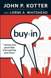 book Buy-In: Saving Your Good Idea from Getting Shot Down