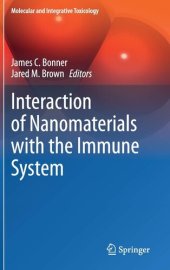 book Interaction of Nanomaterials with the Immune System (Molecular and Integrative Toxicology)