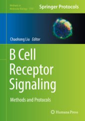 book B Cell Receptor Signaling: Methods and Protocols (Methods in Molecular Biology Book 1707)