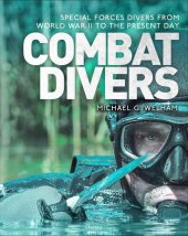 book Combat Divers: An illustrated history of Special Forces divers