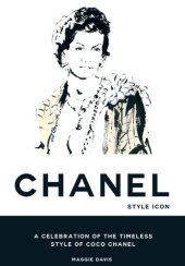 book Coco Chanel: Style Icon: A Celebration of the Timeless Style of Coco Chanel