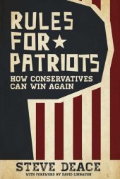 book Rules for Patriots: How Conservatives Can Win Again