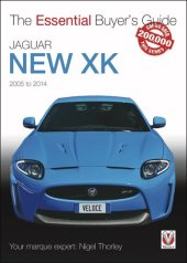 book Jaguar New XK 2005 to 2014 (The Essential Buyer's Guide)