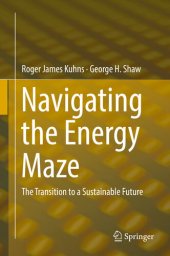 book Navigating the Energy Maze: The Transition to a Sustainable Future