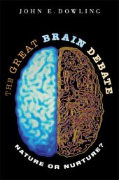 book The Great Brain Debate: Nature or Nurture? (Science Essentials, 2)