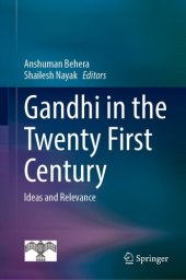 book Gandhi in the Twenty First Century: Ideas and Relevance