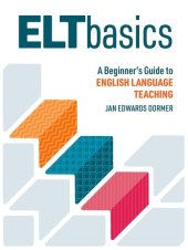 book ELT Basics: A Beginner’s Guide to English Language Teaching