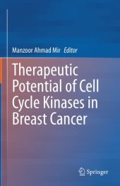 book Therapeutic potential of Cell Cycle Kinases in Breast Cancer