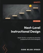 book Next-Level Instructional Design: Master the four competencies shared by professional instructional designers