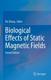 book Biological Effects of Static Magnetic Fields