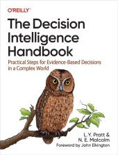 book The Decision Intelligence Handbook: Practical Steps for Evidence-Based Decisions in a Complex World