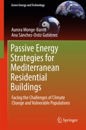 book Passive Energy Strategies for Mediterranean Residential Buildings: Facing the Challenges of Climate Change and Vulnerable Populations (Green Energy and Technology)