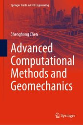 book Advanced Computational Methods and Geomechanics (Springer Tracts in Civil Engineering)