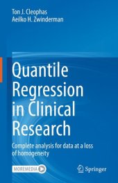 book Quantile Regression in Clinical Research: Complete analysis for data at a loss of homogeneity