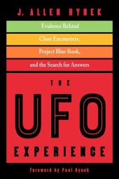 book The UFO Experience: Evidence Behind Close Encounters, Project Blue Book, and the Search for Answers