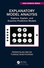 book Explanatory Model Analysis: Explore, Explain, and Examine Predictive Models (Chapman & Hall/CRC Data Science Series)