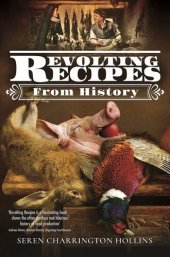 book Revolting Recipes From History