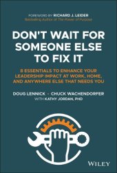 book Don't Wait for Someone Else to Fix It: 8 Essentials to Enhance Your Leadership Impact at Work, Home, and Anywhere Else That Needs You