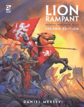 book Lion Rampant: Second Edition: Medieval Wargaming Rules