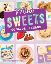 book Mini Sweets to Savor and Share