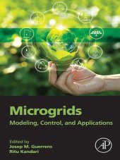 book Microgrids: Modeling, Control, and Applications