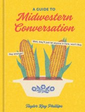 book A Guide to Midwestern Conversation