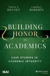 book Building Honor in Academics: Case Studies in Academic Integrity