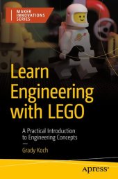 book Learn Engineering with LEGO: A Practical Introduction to Engineering Concepts (Maker Innovations Series)