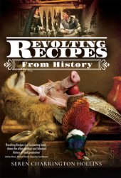 book Revolting Recipes From History