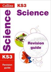 book KS3 Science Revision Guide: Prepare for Secondary School (Collins KS3 Revision)