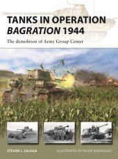 book Tanks in Operation Bagration 1944: The demolition of Army Group Center (New Vanguard, 318)