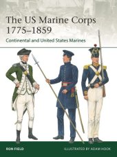 book The US Marine Corps 1775–1859: Continental and United States Marines (Elite, 251)