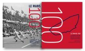 book Le Mans 100: A Century at the World's Greatest Endurance Race