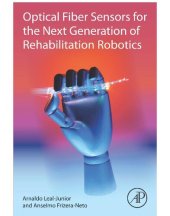 book Optical Fiber Sensors for the Next Generation of Rehabilitation Robotics