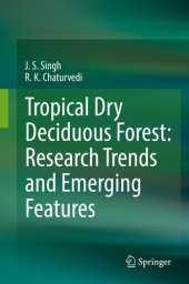 book Tropical Dry Deciduous Forest: Research Trends and Emerging Features