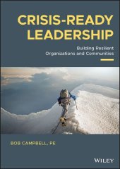 book Crisis-ready Leadership: Building Resilient Organizations and Communities