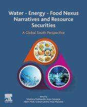 book Water - Energy - Food Nexus Narratives and Resource Securities: A Global South Perspective