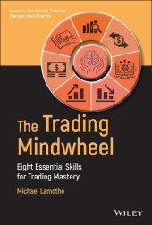 book The Trading Mindwheel: Eight Essential Skills for Trading Mastery